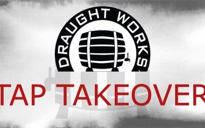 Draught Works Brewery Tap Takeover